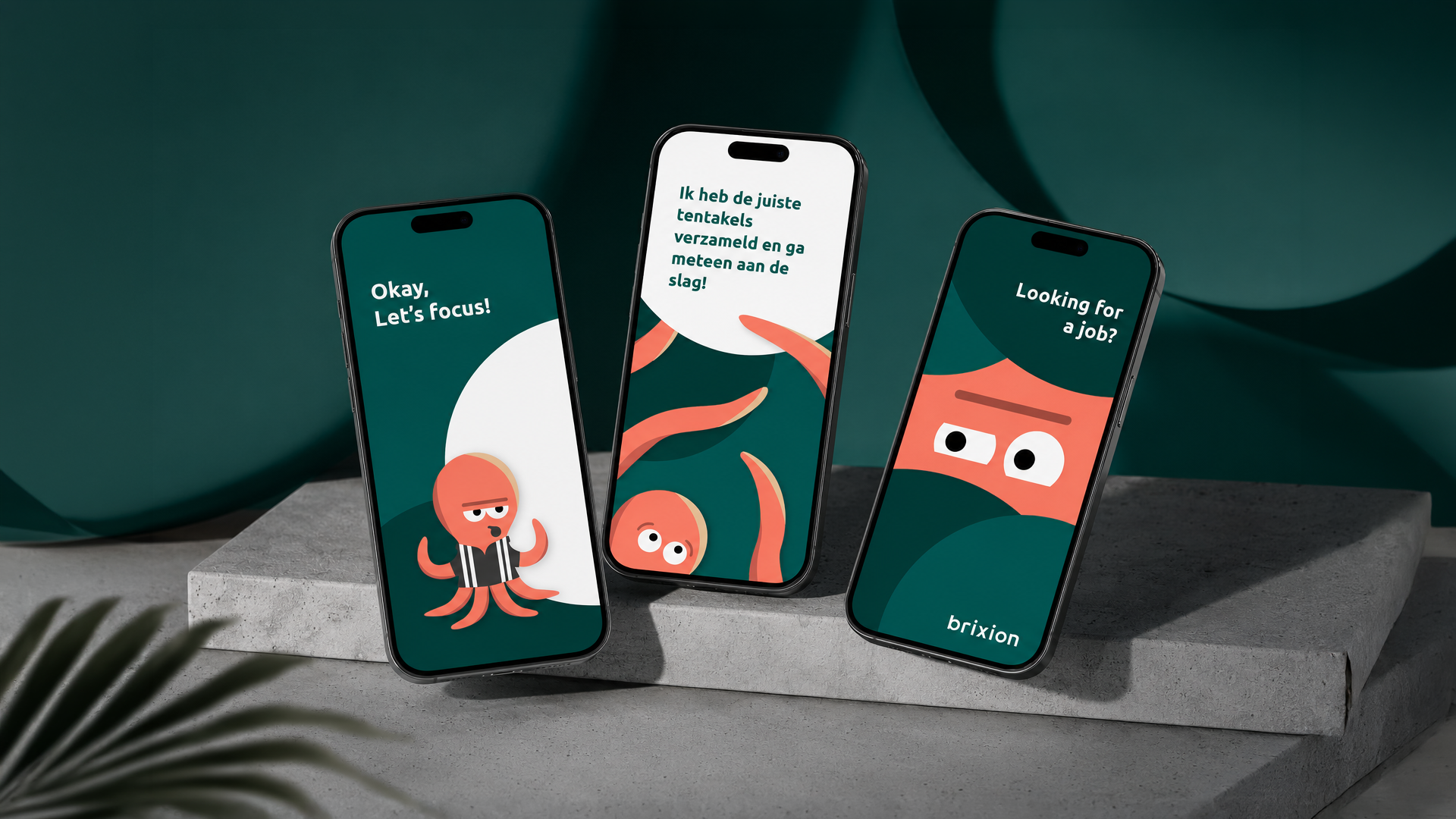 Three phone screens on a pedestal showing Brixion app interfaces with an octopus mascot and onboarding messages