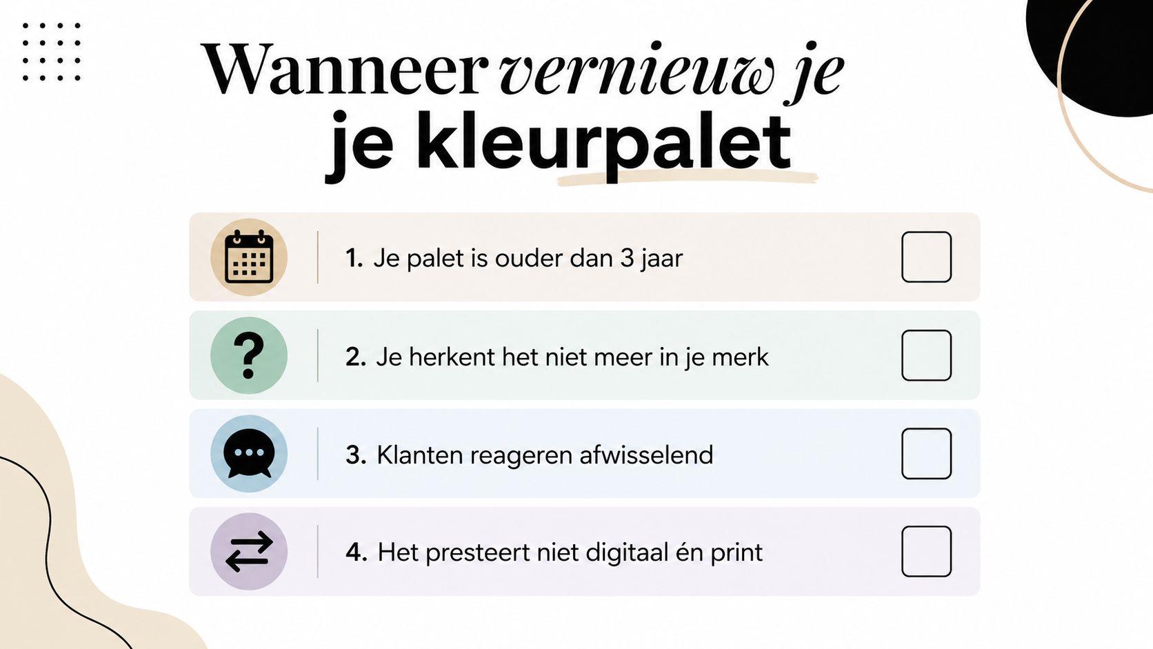 Een informatieve grafiek met vier redenen om je kleurpalet te vernieuwen voor je onderneming of merk.